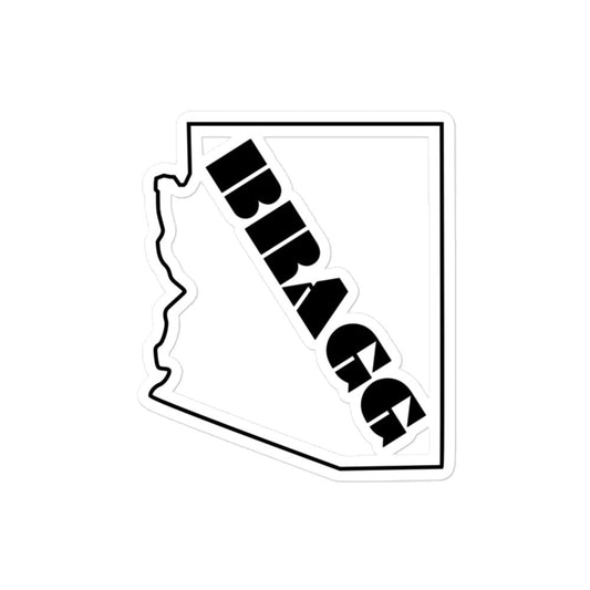 Bragging Rights: Arizona [AZ] Vinyl Sticker - Braggadocio Design - 
