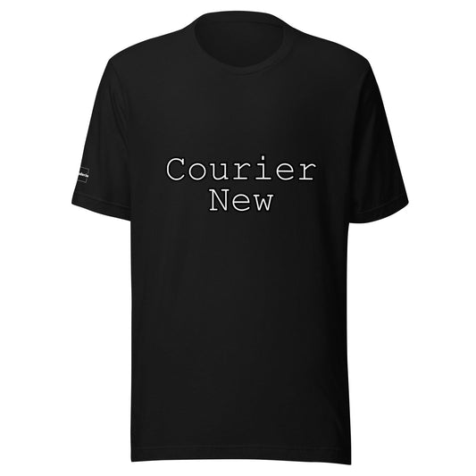 Font Fam: Courier New Unisex T-shirt - Braggadocio Design - 