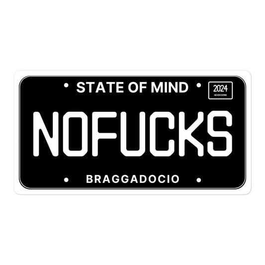 Vanity Plate: NO FUCKS Vinyl Sticker - Braggadocio Design - 