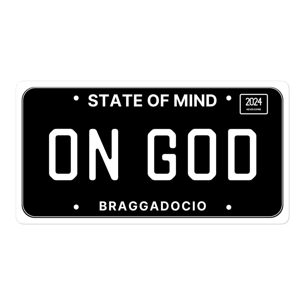 Vanity Plate: ON GOD Vinyl Sticker - Braggadocio Design - 