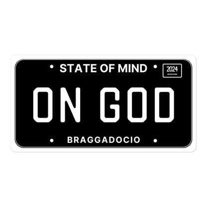 Vanity Plate: ON GOD Vinyl Sticker - Braggadocio Design - 