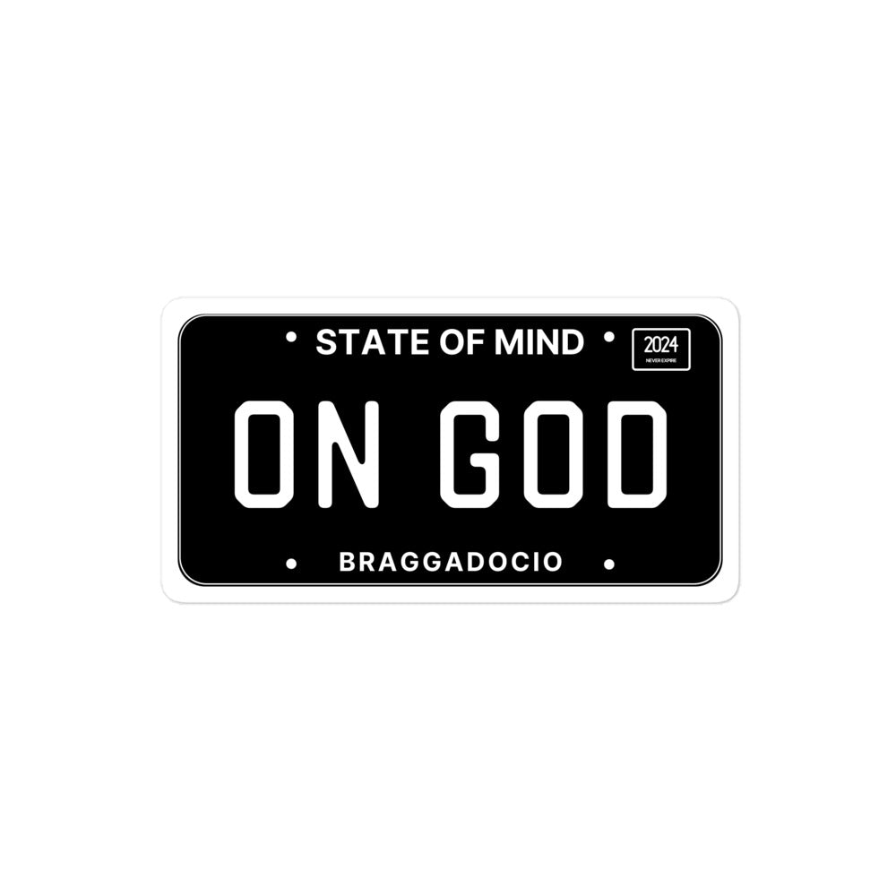Vanity Plate: ON GOD Vinyl Sticker - Braggadocio Design - 