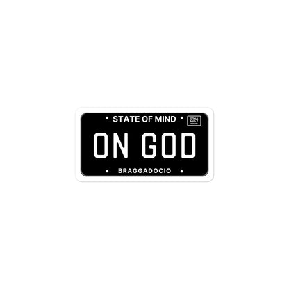 Vanity Plate: ON GOD Vinyl Sticker - Braggadocio Design - 