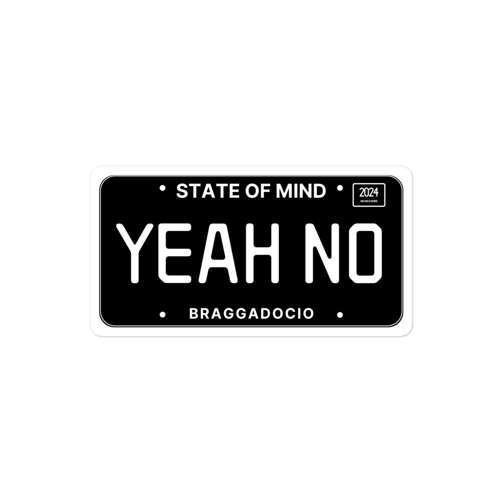 Vanity Plate: YEAH NO Vinyl Sticker - Braggadocio Design - 
