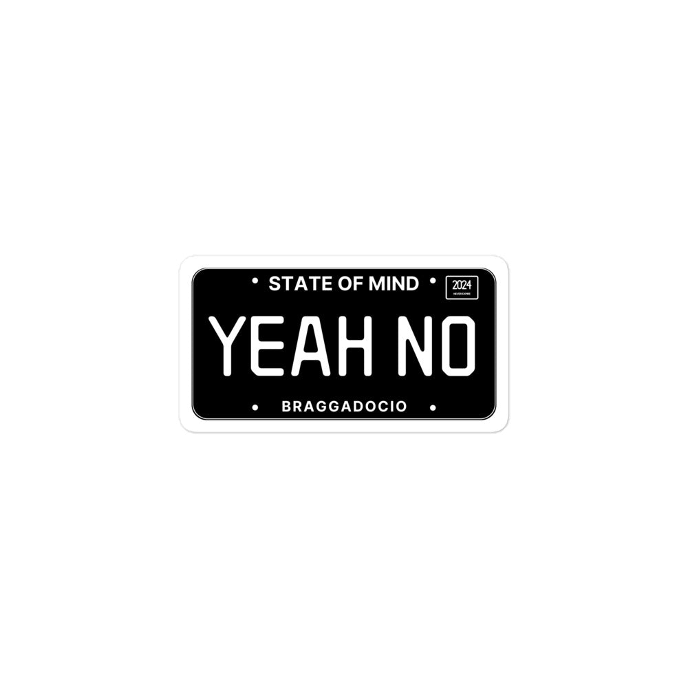 Vanity Plate: YEAH NO Vinyl Sticker - Braggadocio Design - 